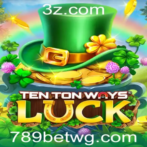 Explorando TenTonWaysLuck: Um Guia Completo